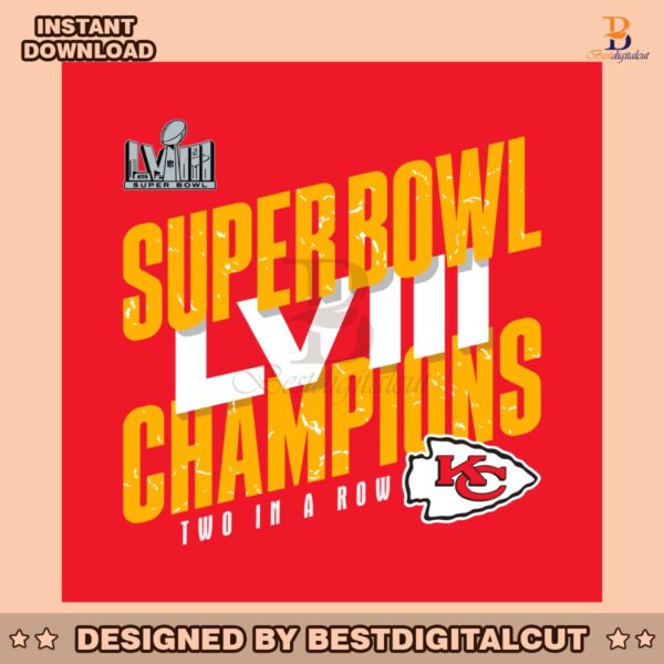 chiefs-super-bowl-lviii-champions-two-in-a-row-svg