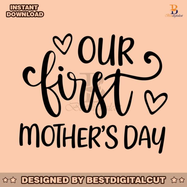 retro-our-first-mothers-day-svg