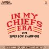 in-my-chiefs-era-2024-super-bowl-champions-svg