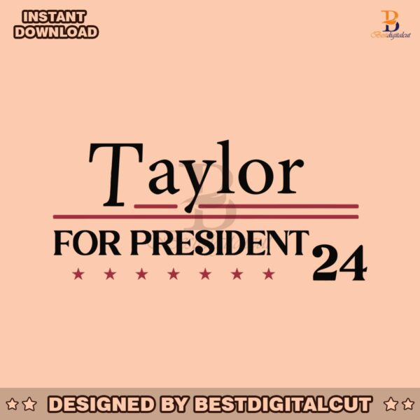 taylor-for-president-2024-funny-election-svg