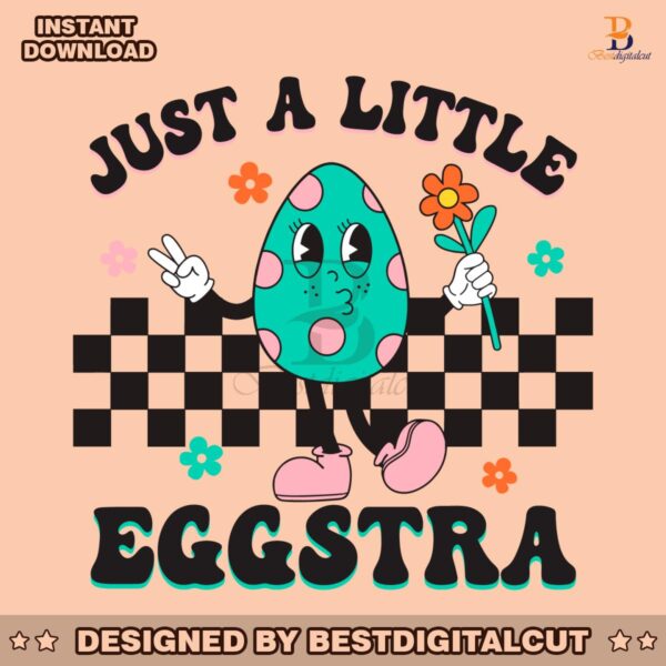 just-a-little-eggstra-easter-svg