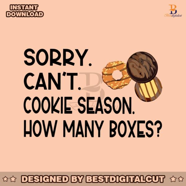 sorry-cant-cookie-season-how-many-boxes-svg