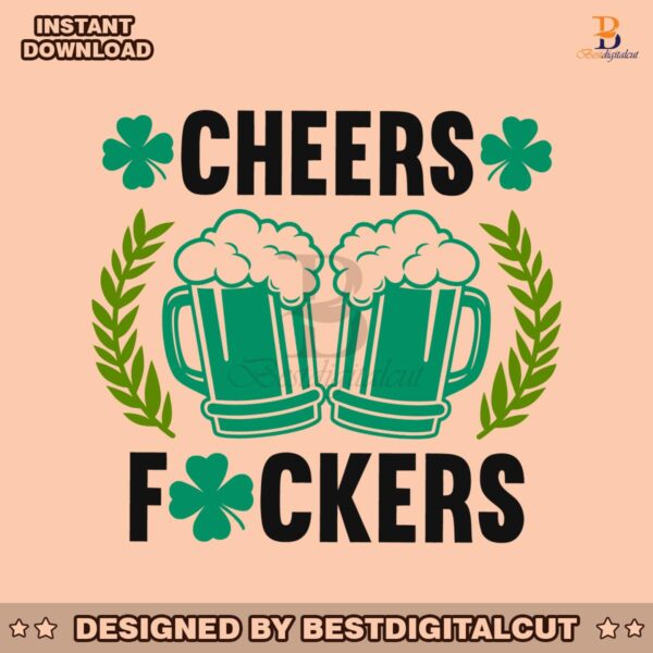 cheers-fuckers-funny-st-patricks-day-svg