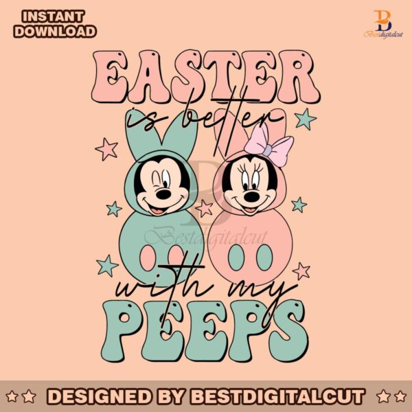 mickey-minnie-easter-is-better-with-my-peeps-svg