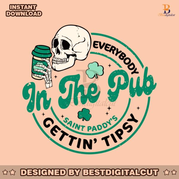 skull-patricks-everybody-in-the-pub-gettin-tipsy-svg