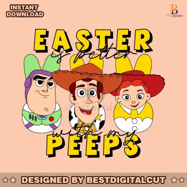 toy-story-easter-is-better-with-my-peeps-svg