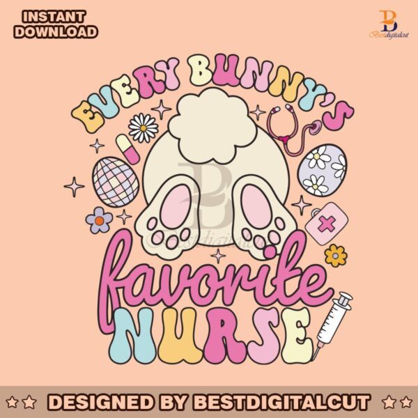 every-bunnys-favorite-nurse-svg