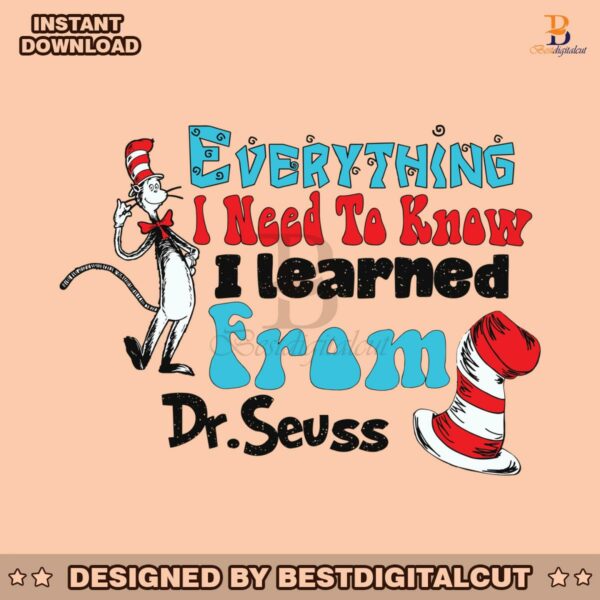 everything-i-need-to-know-i-learned-from-dr-seuss-svg