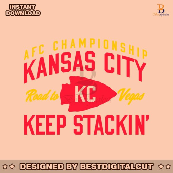 afc-championship-kansas-city-keep-stackin-svg