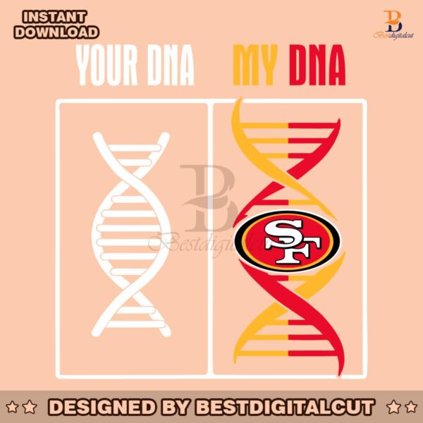 your-dna-my-dna-san-francisco-49ers-svg