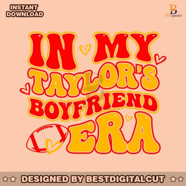 in-my-taylors-boyfriend-era-svg