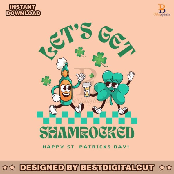 lets-get-shamrocked-st-patricks-day-png