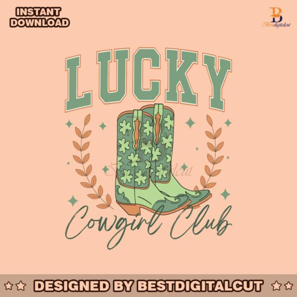 lucky-cowgirl-club-boots-st-patricks-day-svg