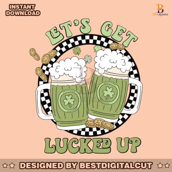 funny-beer-lets-get-lucked-up-svg