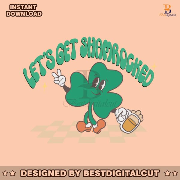 lets-get-shamrocked-retro-st-patricks-day-svg