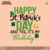 happy-st-patricks-day-and-its-my-birthday-svg