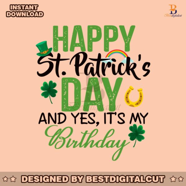 happy-st-patricks-day-and-its-my-birthday-svg