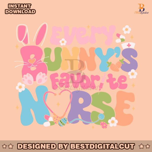 every-bunnys-favorite-nurse-happy-easter-svg