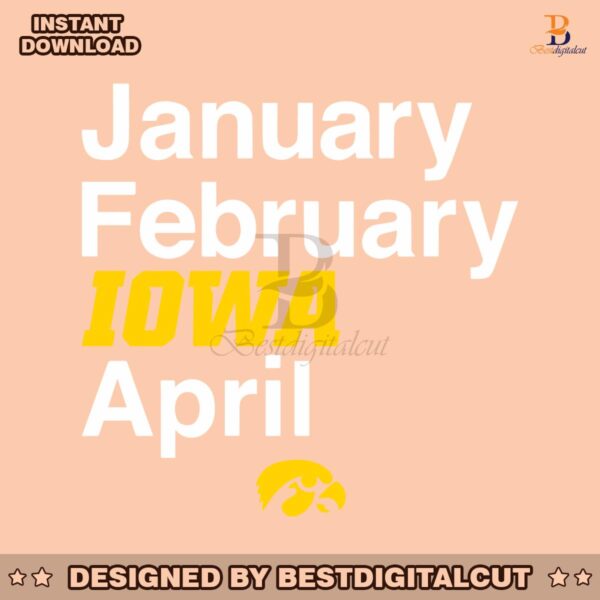 iowa-basketball-january-february-iowa-april-svg