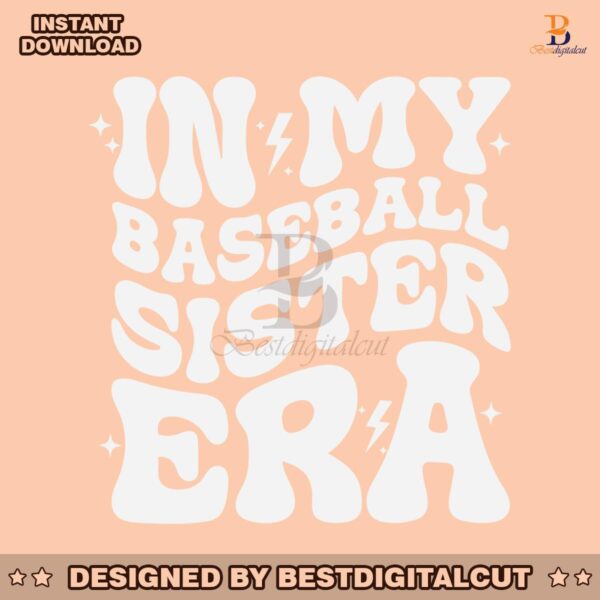 in-my-baseball-sister-era-game-day-svg