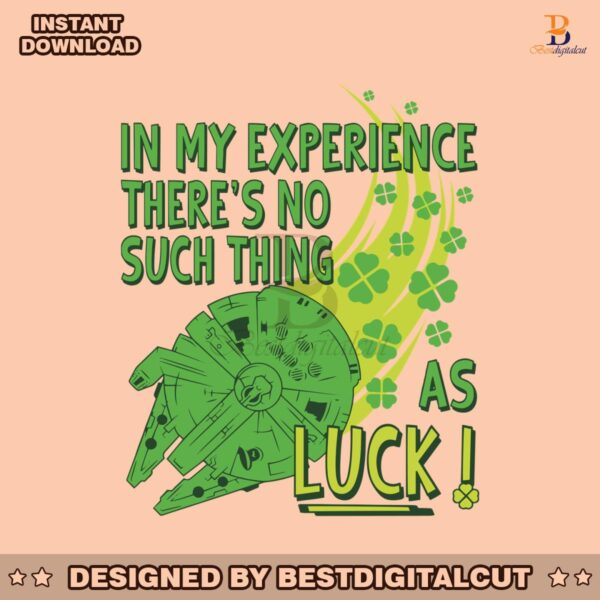 in-my-experience-theres-no-such-thing-as-luck-svg