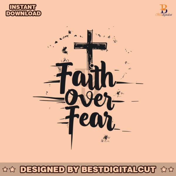 faith-over-fear-easter-day-cross-svg