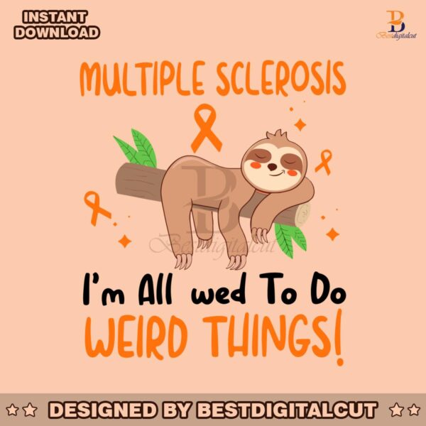 multiple-sclerosis-im-allowed-to-do-weird-things-svg