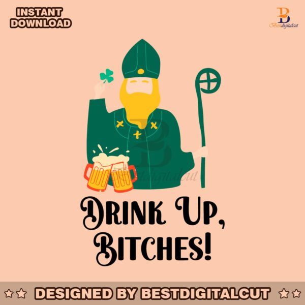 drink-up-bitches-saint-patricks-day-svg