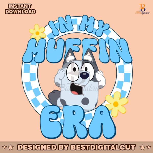 funny-in-my-muffin-era-bluey-png