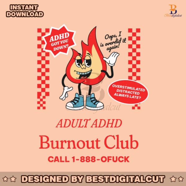 funny-overstimulated-adhd-burnout-club-svg