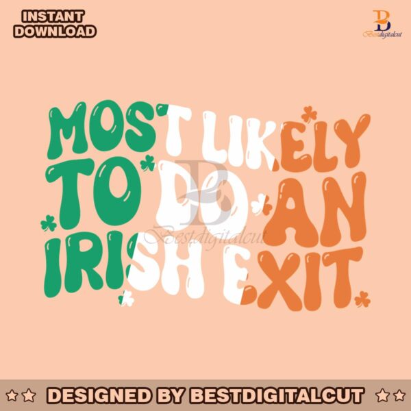 most-likely-to-do-an-irish-exit-svg