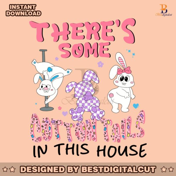 funny-theres-some-cotton-tails-in-this-house-svg