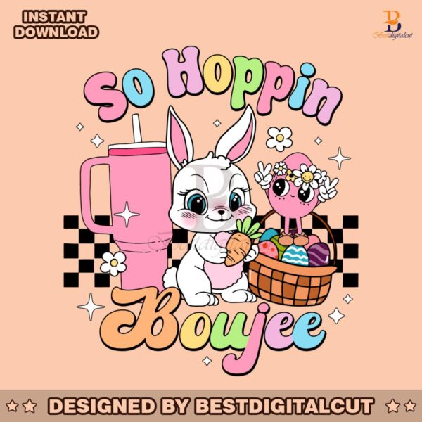 so-hoppin-boujee-stanley-tumbler-bunny-easter-svg