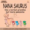nanasaurus-like-a-normal-grandma-but-more-awesome-svg