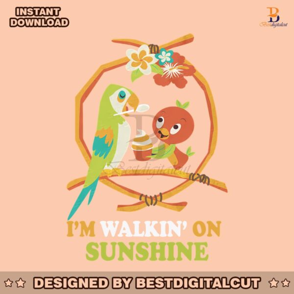 orange-bird-im-walkin-on-sunshine-png