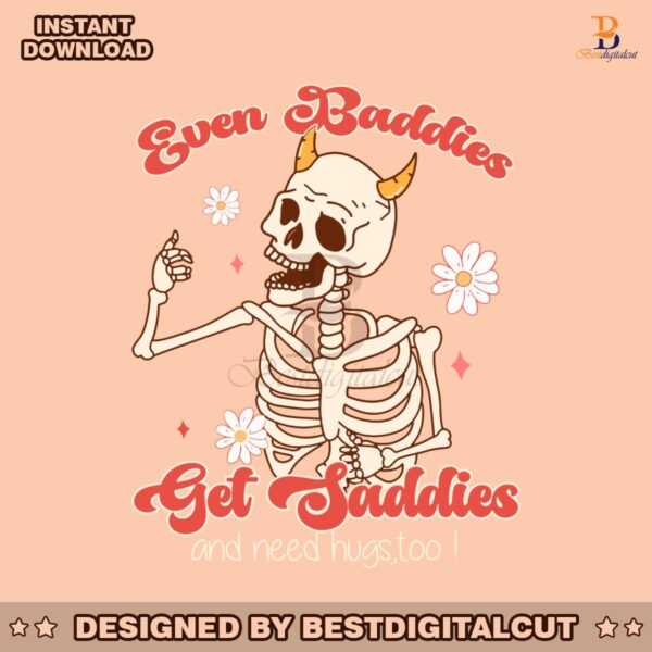 even-baddies-get-saddies-funny-skeleton-svg