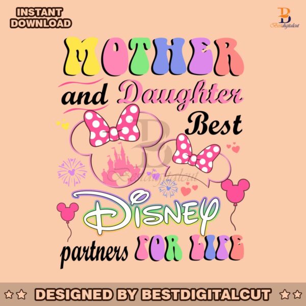 mother-and-daughter-best-disney-partners-for-life-svg