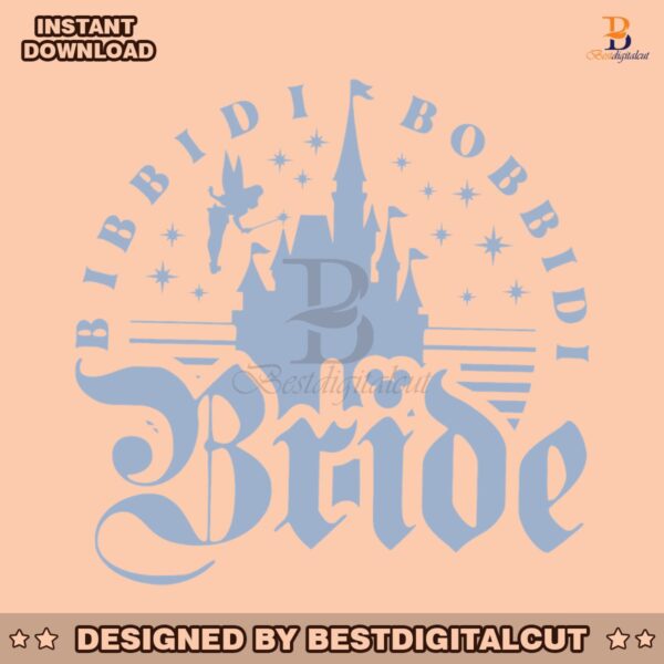 bibbidi-bobbidi-bride-disney-bachelorette-svg