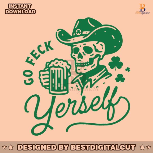 funny-skeleton-drinking-go-feck-yerself-st-patricks-day-svg