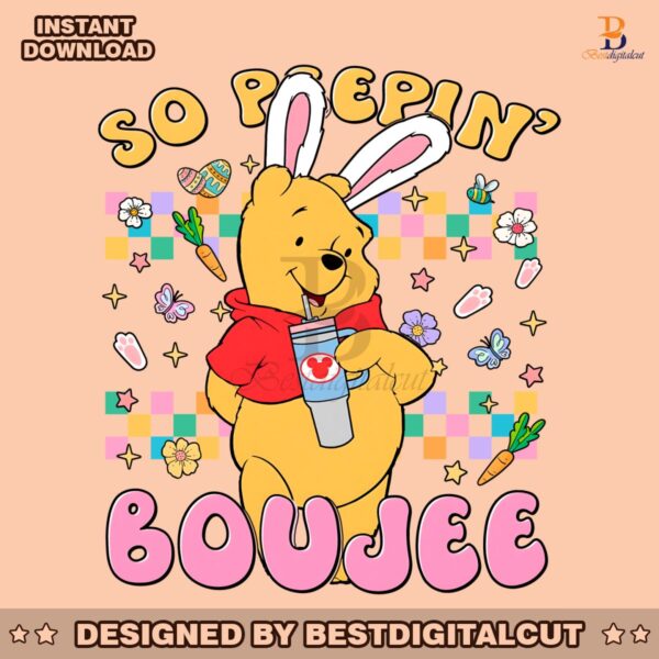 winnie-the-pooh-easter-bunny-so-peepin-boujee-png