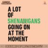 a-lot-of-shenanigans-going-on-at-the-moment-svg