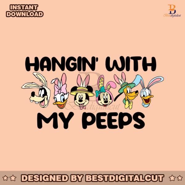 hangin-with-my-peeps-mickey-and-friends-svg