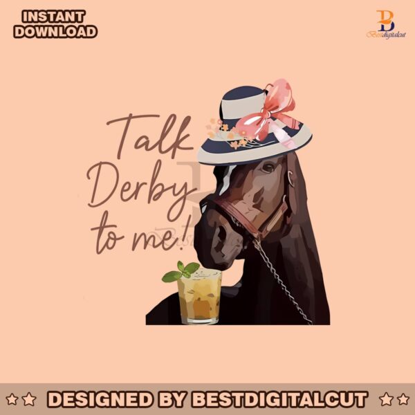 talk-derby-to-me-2024-kentucky-derby-png