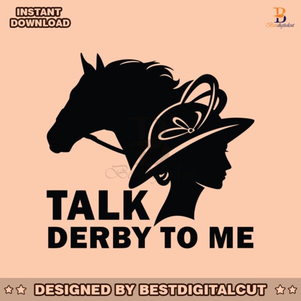 kentucky-derby-talk-derby-to-me-race-weekend-svg