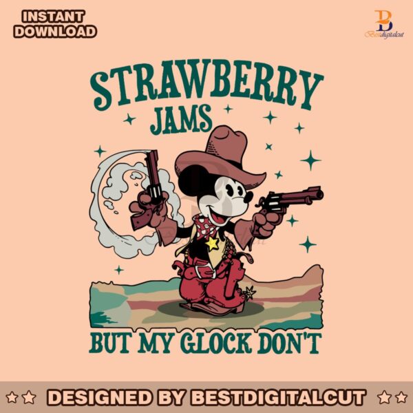 mickey-mouse-strawberry-jams-but-my-glock-dont-svg