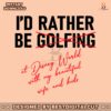 id-rather-be-golfing-at-disney-world-svg