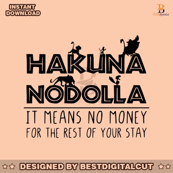 hakuna-nodolla-it-means-no-money-lion-king-svg