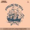 spilling-the-tea-since-1773-american-freedom-svg