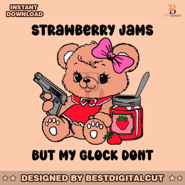 strawberry-jams-but-my-glock-dont-funny-meme-svg