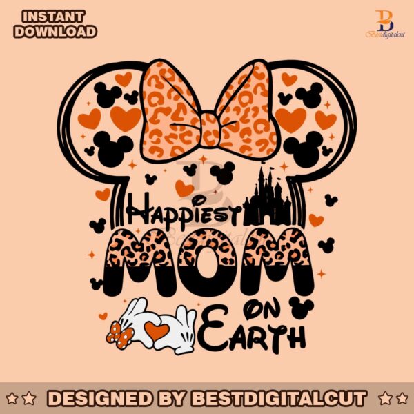 happiest-mom-on-earth-leopard-minnie-mom-svg